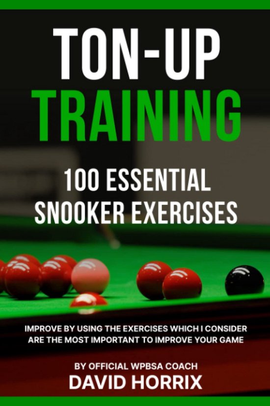 100 Essentiële Oefeningen voor Betere Snooker Prestaties